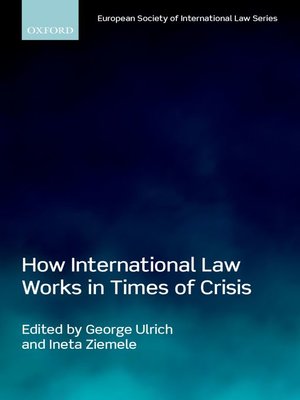 cover image of How International Law Works in Times of Crisis